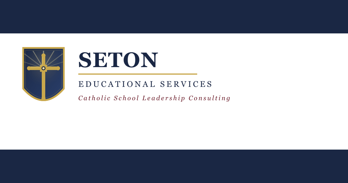 How to Build a Catholic School Strategic Plan — Seton Educational Services